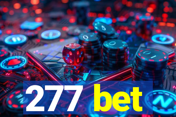 277 bet